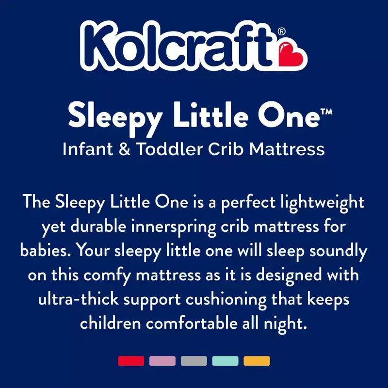 Kolcraft Sleepy Little One Crib and Toddler Mattress: Firm Feel, 5" Thickness, Waterproof Cover, Continuous Coils